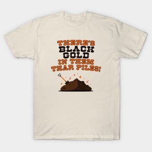 "Black Gold" Compost for Gardening Lovers T-Shirt